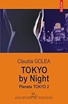 Tokyo by night by Claudia Golea