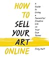 How to Sell Your Art Online by Cory Huff
