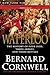Waterloo: The History of Four Days, Three Armies, and Three Battles