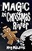 Magic in Christmas River (C...