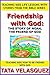 Friendship with God: The Story of Noah, the Friend of God: Teaching Kids How to be a Friend of God (Teaching Kids Life Lessons with Stories from the Bible series Book 2)