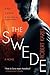 The Swede: An International Espionage Thriller of Identity, Deception, and Double Lives