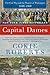 Capital Dames: The Civil War and the Women of Washington, 1848-1868 – A Riveting American History of Political Empowerment, Independence, and Service