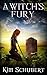A Witch's Fury by Kim Bair
