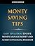 Money Saving Tips: Easy Tip...