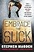 EMBRACE SUCK