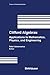 Clifford Algebras: Applications to Mathematics, Physics, and Engineering (Progress in Mathematical Physics Book 34)