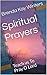 Spiritual Prayers: Teach us To Pray O Lord