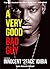 A Very Good Bad Guy: The Story of Innocent '2Face' Idibia (NET Books)