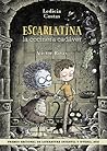 Escarlatina, la cocinera cadáver by Ledicia Costas