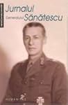 Jurnalul Generalului Sănătescu by Constantin Sănătescu
