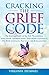 Cracking the Grief Code: Th...
