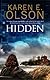 Hidden by Karen E. Olson