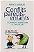 CONFLITS PARENTS-ENFANTS Co...