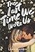 The Last Time We Were Us by Leah Konen