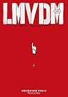 LMVDM. La mia vit...