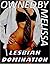 Owned By Melissa – The Swelling: Lesbian Domination