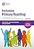 Inclusive Primary Teaching:...