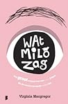 Wat Milo zag by Virginia Macgregor