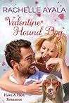 Valentine Hound Dog by Rachelle Ayala