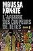 L'affaire des coupeurs de têtes (LITT.AUT.HORIZO) by Moussa Konaté