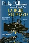 La tigre nel pozzo by Philip Pullman