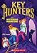 The Mysterious Moonstone (Key Hunters, #1)