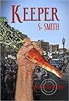 Keeper by S.  Smith