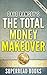 The Total Money Makeover: (...