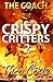 CRISPY CRITTERS 2: An Inten...