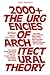 2000+: The Urgencies of Architectural Theory (GSAPP Transcripts, 4)