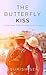 The Butterfly Kiss: It took...
