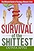 Survival of the Shittest: The Ultimate Guide to Passing a Woman's Test