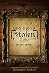 Once Upon A [Stolen] Time (Stolen, #1)