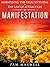 Manifestation: Harnessing The True Potential Of The Law Of Attraction (Manifestation Techniques, Law of Attraction, Manifesting, Affirmations, Motivational ... Success Motivation Principles Books)