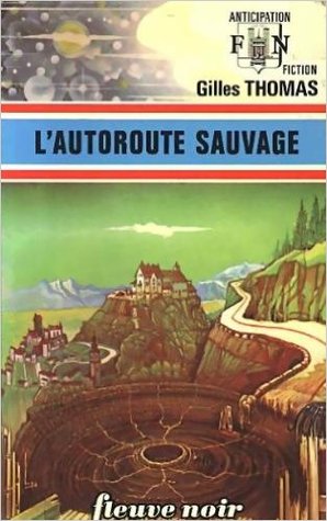 L'autoroute Sauvage