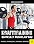 Krafttraining - Schneller Muskelaufbau: Anatomie - Trainingslehre - Ernährung - Motivation (German Edition)