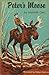 Peter's Moose