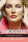 Diamondacious!: A Lauderdale Lady's Tale