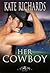Her Cowboy (Corbin's Bend Season Four, #6)