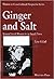 Ginger And Salt: Yemeni Jewish Women In An Israeli Town (Women in Cross Cultural Perspective Series)