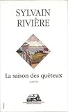 La saison des quêteux
