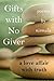 Gifts With No Giver by Nirmala