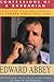 Confessions of a Barbarian by Edward Abbey