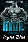 Ride Trilogy #2