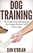 Dog Training: The Complete ...