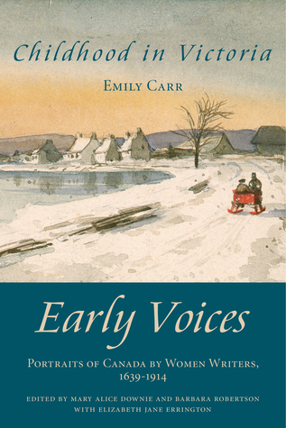 Habitant Customs: Early Voices — Portraits of Canada by Women Writers, 1639–1914 (Kindle Edition)