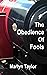 The Obedience of Fools
