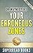 Your Erroneous Zones: by Dr. Wayne W. Dyer | Summary & Analysis