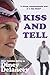 Kiss and Tell